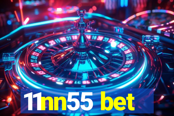 11nn55 bet